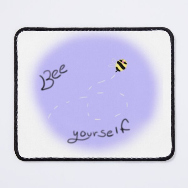 Item preview, Inspirational Bee - "Bee yourself" designed and sold by ShadowX1234.