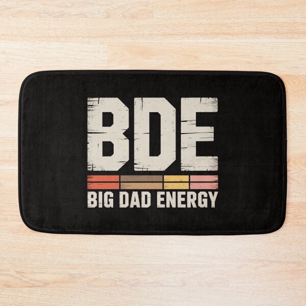 Item preview, BDE Big Dad Energy Father's Day Mens Step Dad Grandpa designed and sold by PattonJillian.