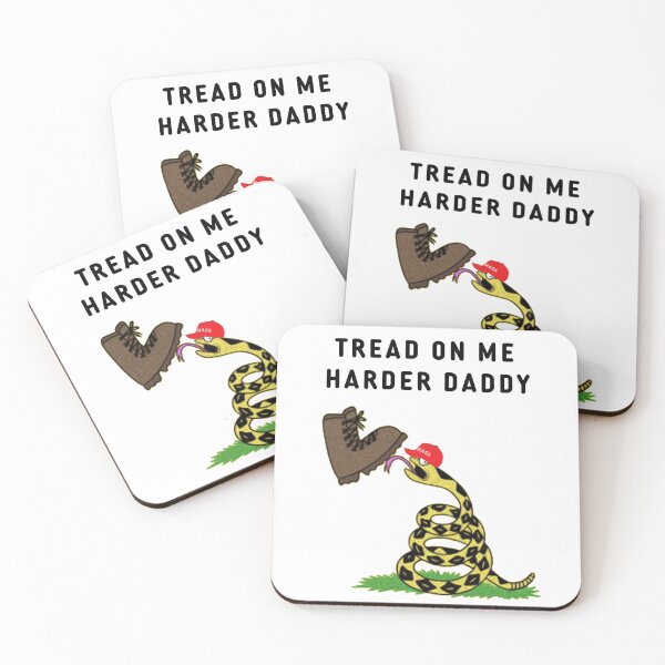Item preview, MAGA says: Tread on me Harder Daddy  designed and sold by PopCultureArtShop.