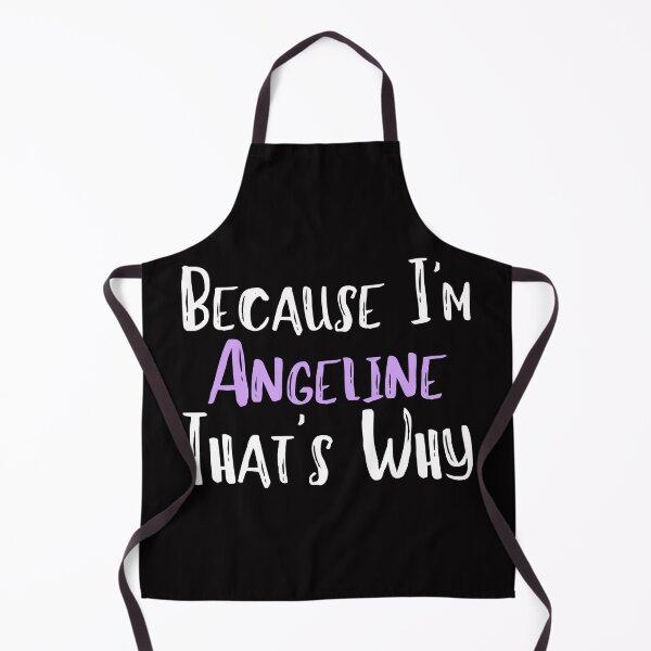 Item preview, Because I'm Angeline That's Why Funny Women's Gift designed and sold by WeirdlyRare.