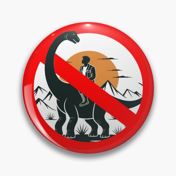 Item preview, No Riding Dinosaurs Funny Prohibition Design designed and sold by MonkiFlipp.