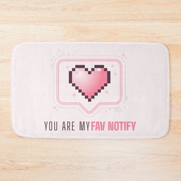 Item preview, You are my Fav Notification - Valentine - Minimalist Pink Pixel Heart designed and sold by Asilh87 Design.