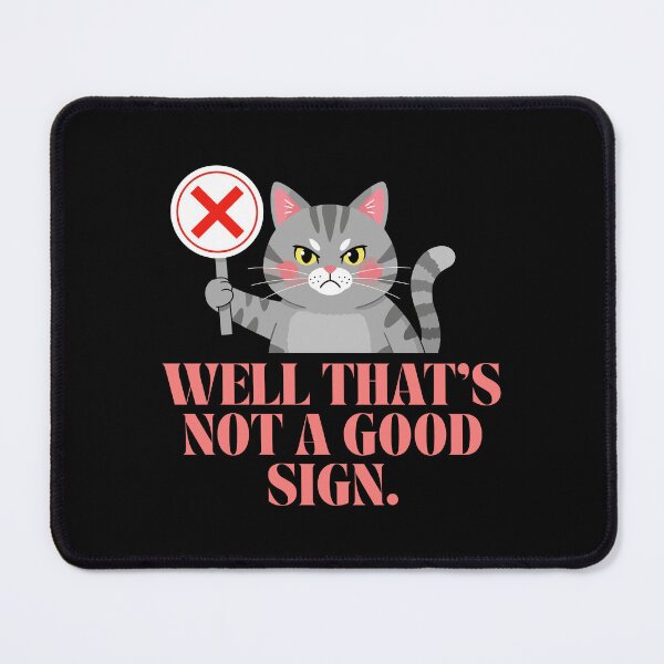 Item preview, Well that's not a good sign designed and sold by Simply Positive.