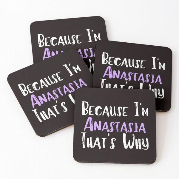 Item preview, Because I'm Anastasia That's Why Funny Women's Gift designed and sold by WeirdlyRare.