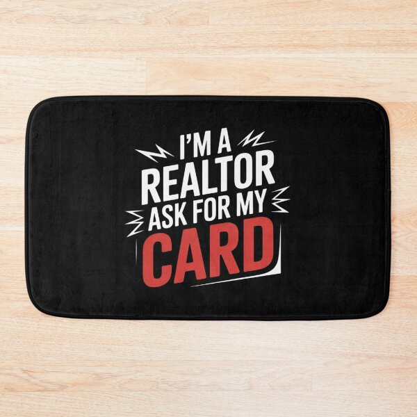 Item preview, I'm A Realtor Ask For My Card Design Real Estate Agent designed and sold by MarryIsMonth.