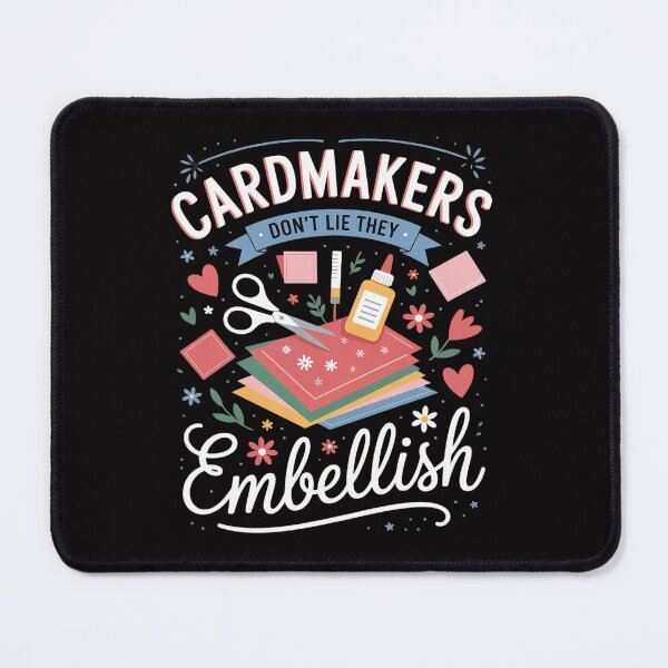 Item preview, Cardmakers Don't Lie They Embllish Scrapbooking designed and sold by MatthewJordas.