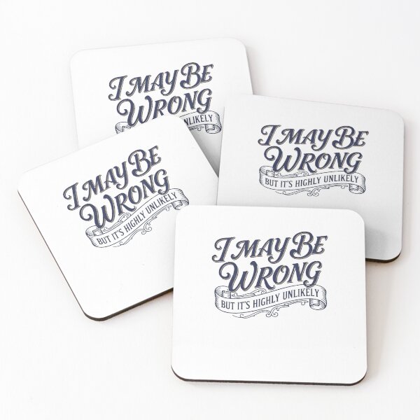 Item preview, I May Be Wrong But It's Highly Unlikely – Funny Sarcastic Vintage Typography designed and sold by julimarks.