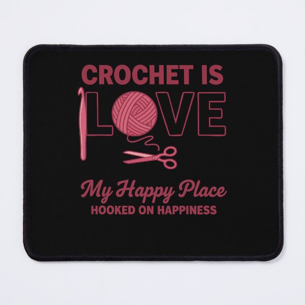 Item preview, Crocheting Crochet Is Love Happy Place Hooked designed and sold by LuminOrb.
