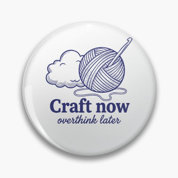 Item preview, Funny Crochet Craft Now Overthink Later Yarn designed and sold by LuminOrb.