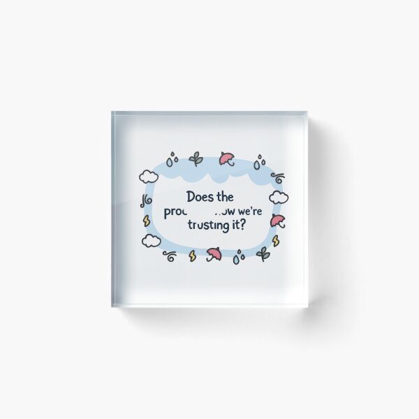 Item preview, Does the process know we’re trusting it daily confusion designed and sold by Star3NowForMe.