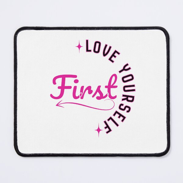 Item preview, Love Yourself First – Self Love Inspirational Quote Empowerment Design designed and sold by Graphizia.