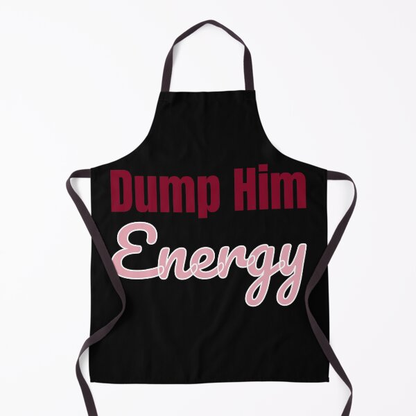 Item preview, Dump Him Energy – Bold Breakup Self Love Empowerment Design designed and sold by Graphizia.