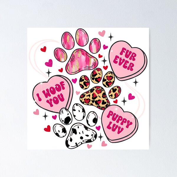 Item preview, Valentine Candy Hearts and Paws I WOOF YOU FUR EVER designed and sold by BKDIGITALSHOP.