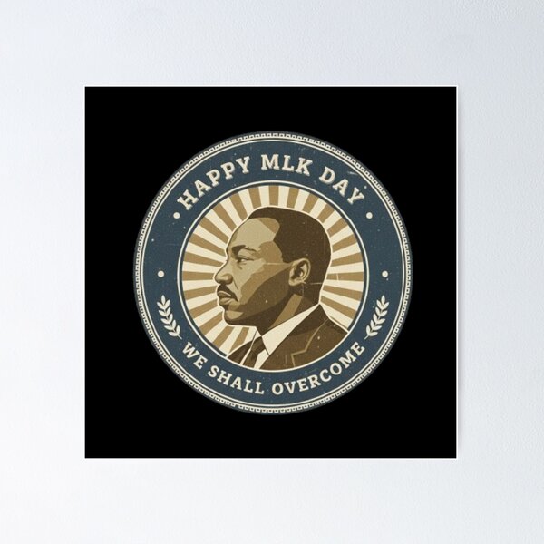 Item preview, Happy MLK Day We Shall Overcome designed and sold by DIRTYDUNNZ.