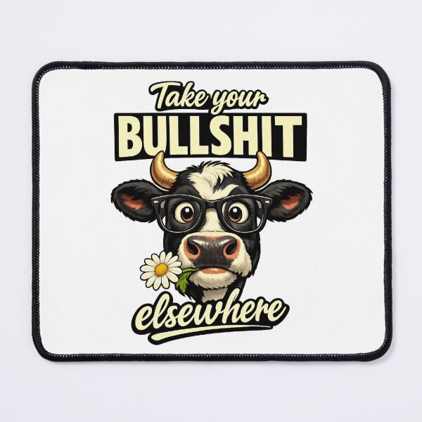 Item preview, Take Your BS Elsewhere – Sarcastic Nerdy Cow Quote Design designed and sold by Esco's Threads.