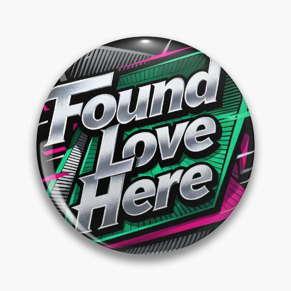 Item preview, Found Love Here – Metallic Typography Design designed and sold by FreeFromDefault.