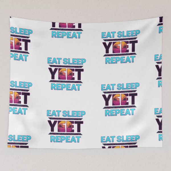 Item preview, Copy of Eat Sleep Yeet Repeat designed and sold by kreativa01.