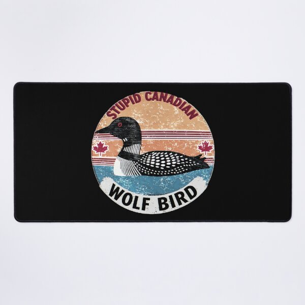 Item preview, Retro Stupid Canadian Wolf Bird Funny Loon Humor  designed and sold by gear-posters.