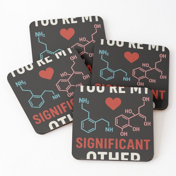 Item preview, You're My Significant Other Chemistry - Serotonin Dopamine Love Geek Science Humor Valentine designed and sold by Lyvion design.