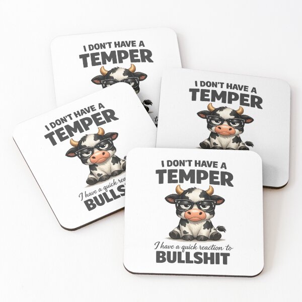 Item preview, I Don’t Have a Temper: Sarcastic Cow “Quick Reaction to BS” Design designed and sold by Esco's Threads.