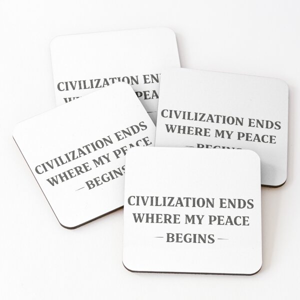 Item preview, Civilization Ends Where My Peace Begins – Outdoor Minimalist Quote designed and sold by kopcollage.