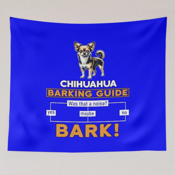Item preview, Chihuahua Barking Guide Was That A Noise Yes Maybe No Bark designed and sold by fantasticdesign.