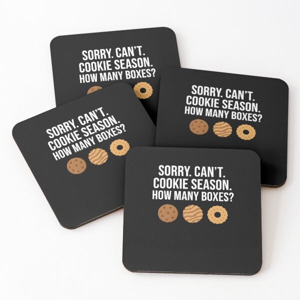 Item preview, Sorry Can't Cookie Season How Many Boxes – Funny Troop Mom Dealer designed and sold by julimarks.