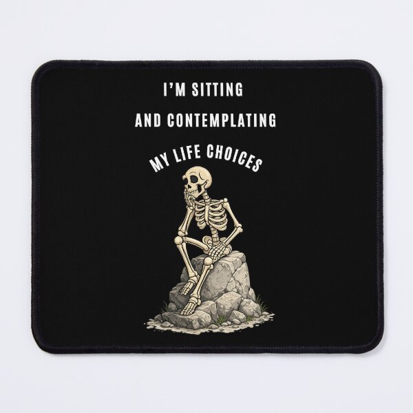 Item preview, Sitting Contemplating My Life Choices Funny Skeleton T-Shirt, Regretful Skull Overthinker Anxiety Meme designed and sold by digitalbitcraft.