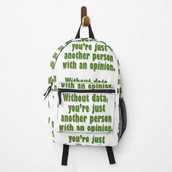 Item preview, Without data, you're just another person with an opinion!  designed and sold by Henry Nelson Design.