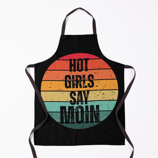 Item preview, Hot Girls Say Moin – Retro Vintage Typography | North German Saying designed and sold by Fies-und-Fein.