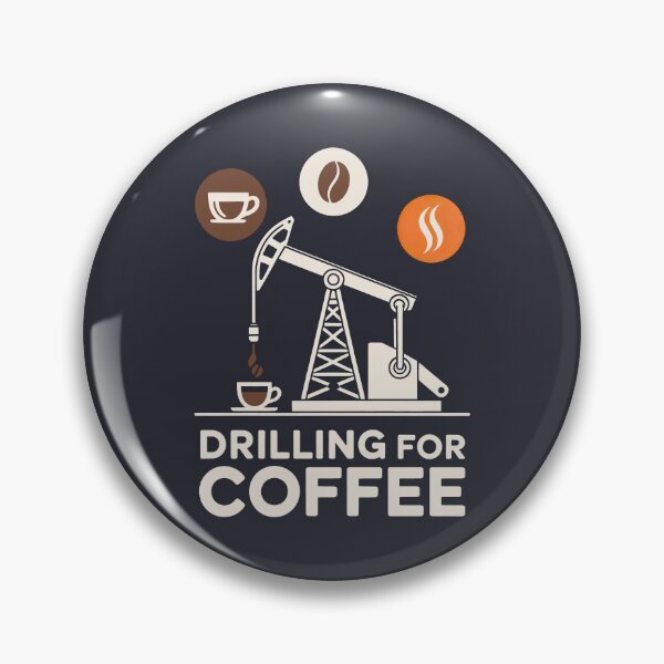 Item preview, Drilling for Coffee Funny Oil Rig Caffeine Addict Caffeine Extraction Art designed and sold by SplashTastic.