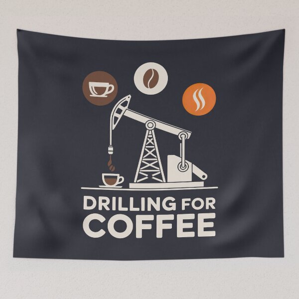 Item preview, Drilling for Coffee Funny Oil Rig Caffeine Addict Caffeine Extraction Art designed and sold by SplashTastic.