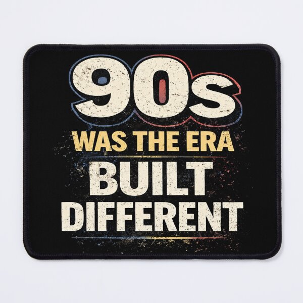 Item preview, 90s Was the Era – Built Different Retro Nostalgia Quote designed and sold by OwnYourEdge.