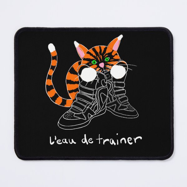 L’eau de trainer  Mouse Pad