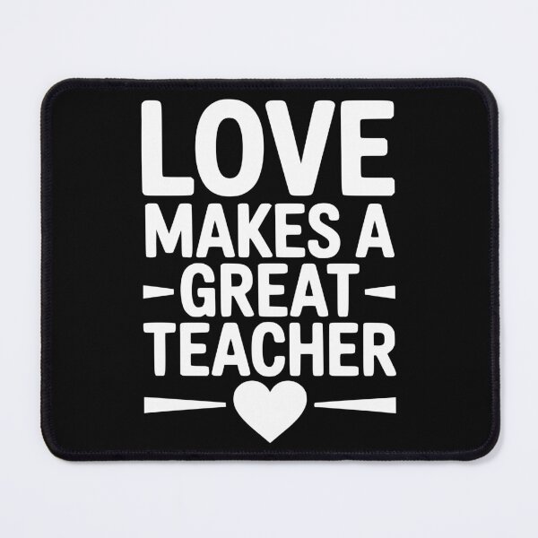 Item preview, Love Makes a Great Teacher designed and sold by theartfulaspie.