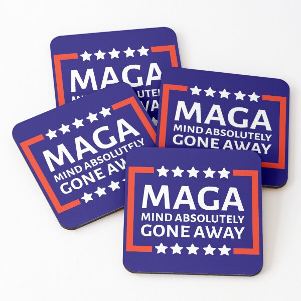 Item preview, MAGA means mind absolutely gone away. designed and sold by Rachel the Artist .