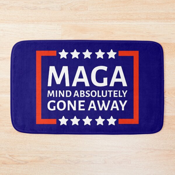 Item preview, MAGA means mind absolutely gone away. designed and sold by Rachel the Artist .