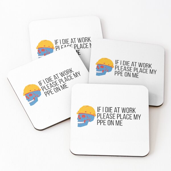 Item preview, If I Die at Work Please Place My PPE On Me designed and sold by 9morethan9®.
