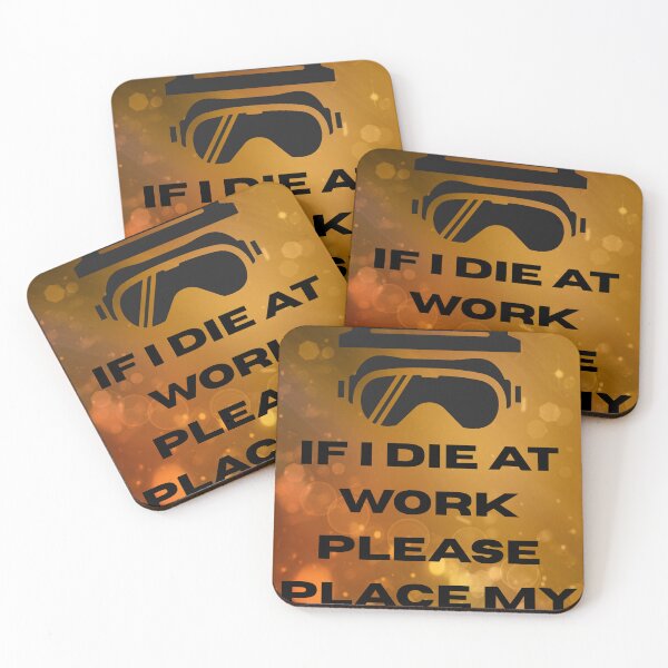 Item preview, If I Die at Work Please Place My PPE On Me designed and sold by JI-PIXEL-PLACE.