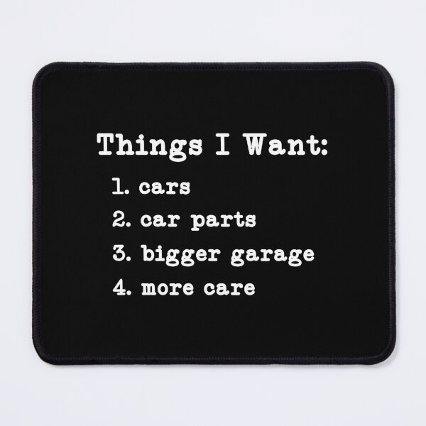 Item preview, Things I Want Cars, Car Enthusiast Dad designed and sold by CloudyPress.