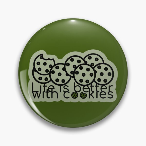 Item preview, Life is better with cookies designed and sold by Bob4rt.