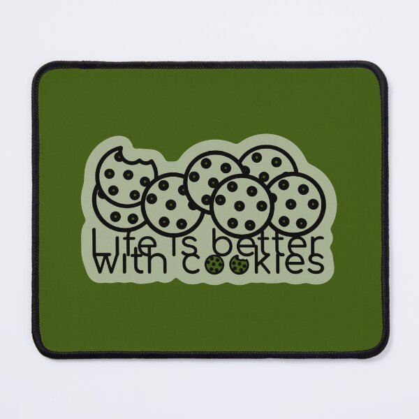 Item preview, Life is better with cookies designed and sold by Bob4rt.