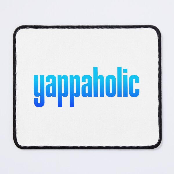 Item preview, yappaholic, Yap Memes Blue Typography designed and sold by Memes N Lore .