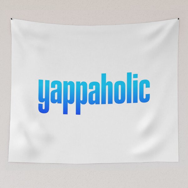 Item preview, yappaholic, Yap Memes Blue Typography designed and sold by Memes N Lore .