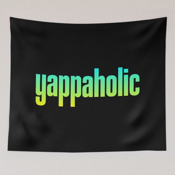 Item preview, yappaholic, Yap Memes Green Typography designed and sold by Memes N Lore .
