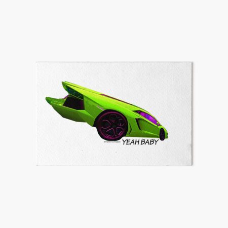 Super Car Art - Yeah Baby Art Board Print
