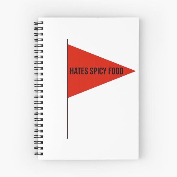 Item preview, Red Flag: Hates Spicy Food designed and sold by RuthandRose.