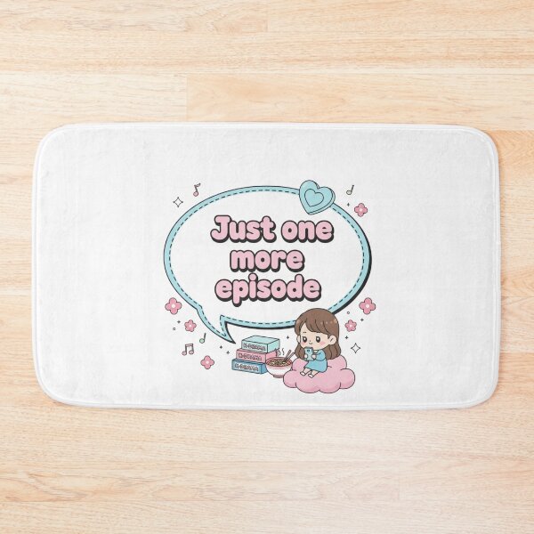 Item preview, Phrase: Just one more episode designed and sold by GigiEssense.