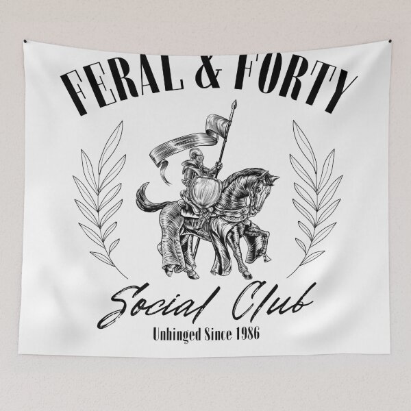 Item preview, Feral and Forty Social Club Since 1986 designed and sold by 9morethan9®.