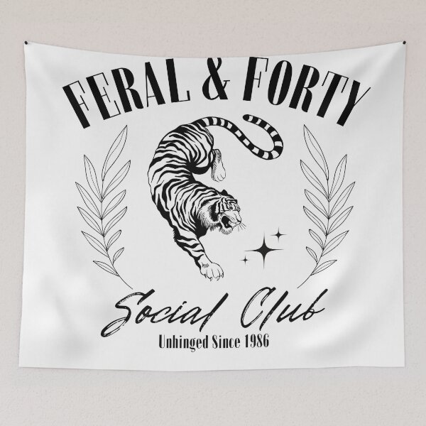 Item preview, Feral and Forty Social Club Since 1986 designed and sold by 9morethan9®.